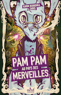 Pam Pam au pays des merveilles